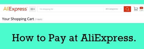 Acceptable payment methods for AliExpress